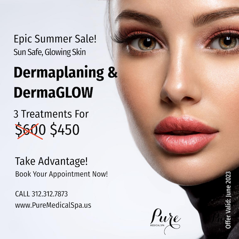 Derma planing and Derma Glow Best Botox and Filler Deals in Chicago
