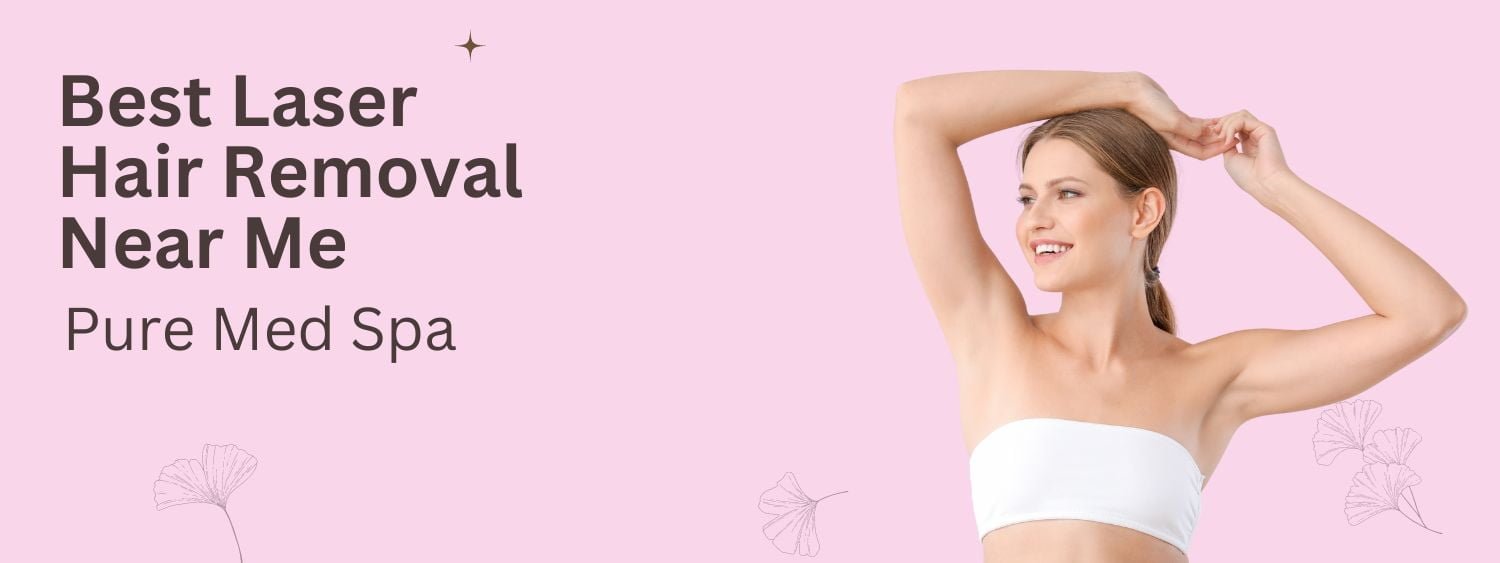Best Laser Hair Removal Near Me Best Laser Hair Removal Near Me