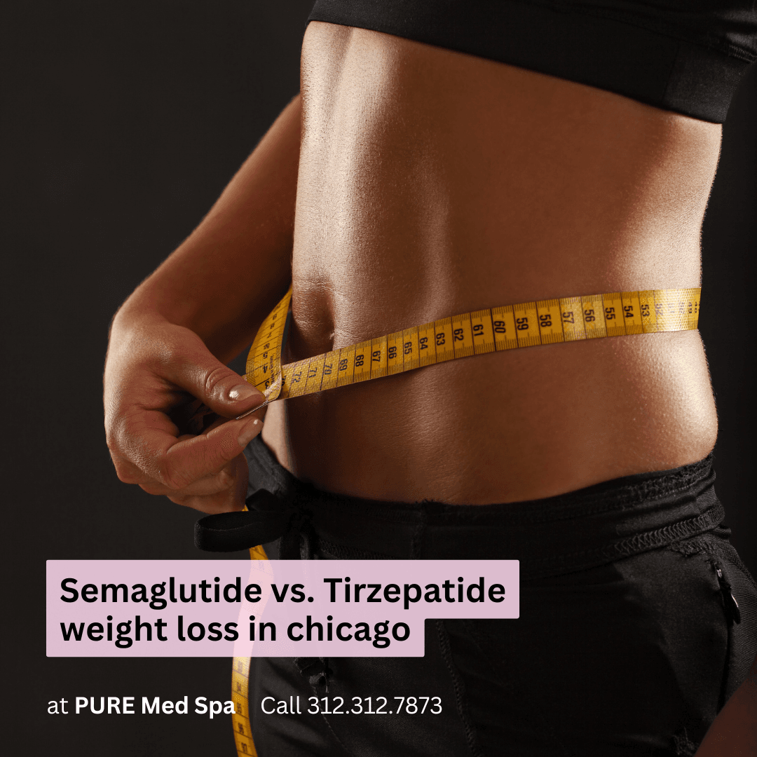 Semaglutide vs. Tirzepatide weight loss in chicago Semaglutide vs. Tirzepatide weight loss in chicago