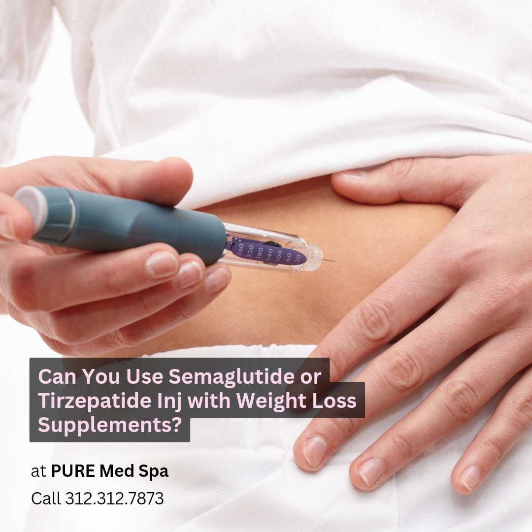 Can You Use Semaglutide or Tirzepatide Inj with Weight Loss Supplements Can You Use Semaglutide or Tirzepatide Inj with Weight Loss Supplements