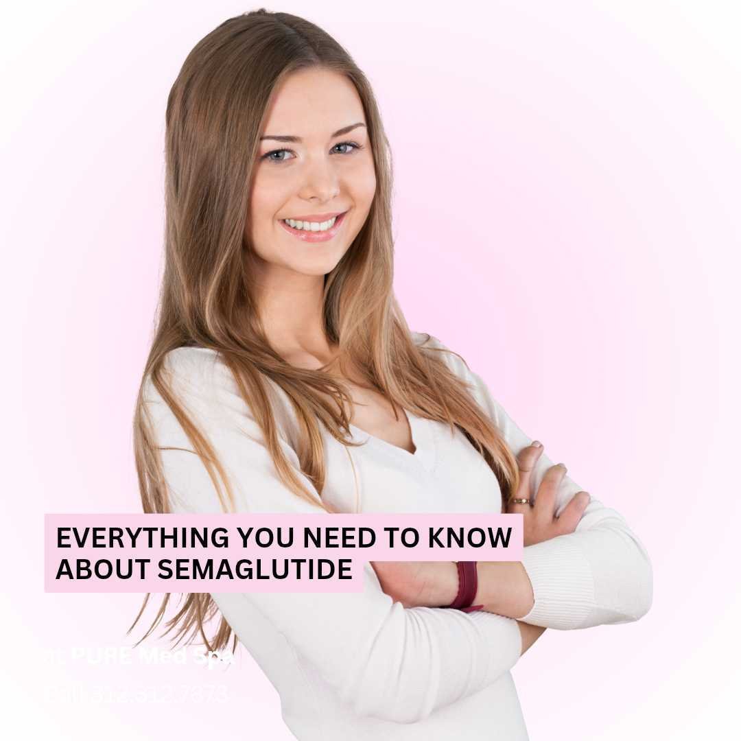 Everything You Need to Know About Semaglutide Everything You Need to Know About Semaglutide