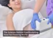 The Science Behind CoolSculpting
