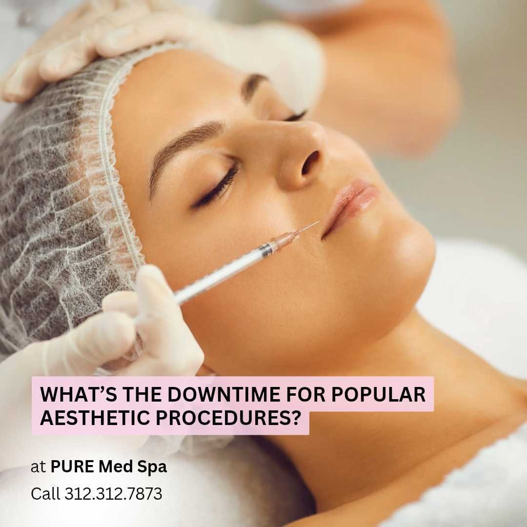 What’s the Downtime for Popular Aesthetic Procedures What’s the Downtime for Popular Aesthetic Procedures