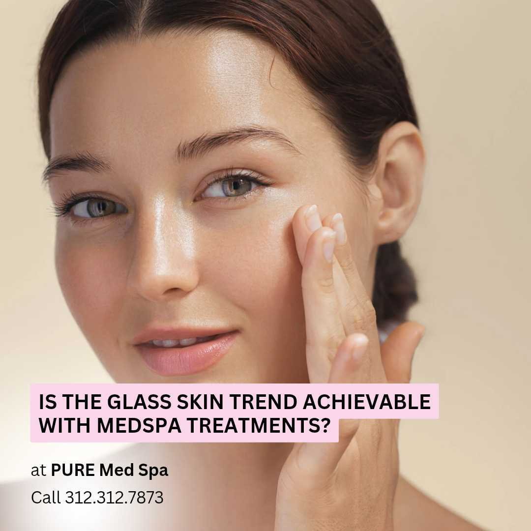 Is the Glass Skin Trend Achievable with Medspa Treatments? Is the Glass Skin Trend Achievable with Medspa Treatments?