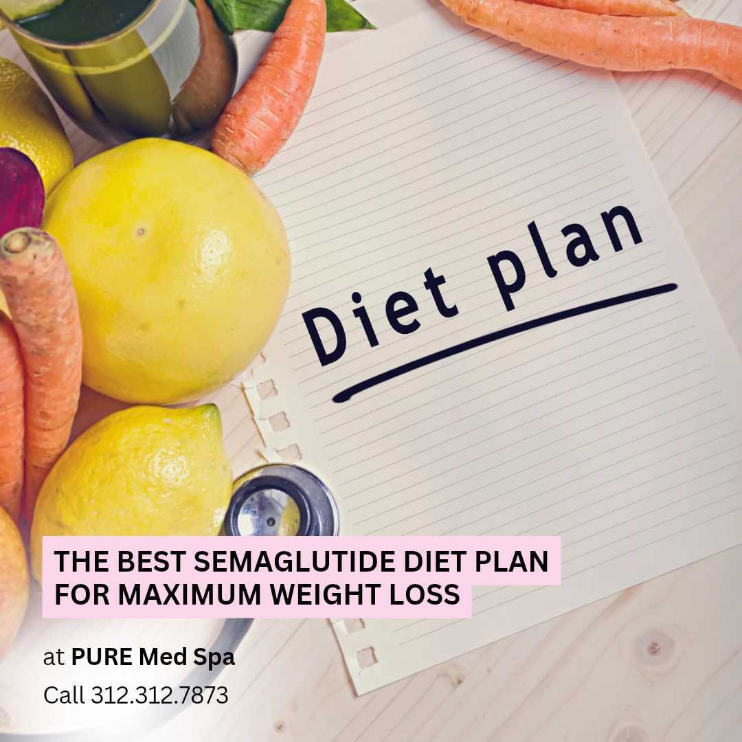 the best Semaglutide diet plan The Best Semaglutide Diet Plan for Maximum Weight Loss