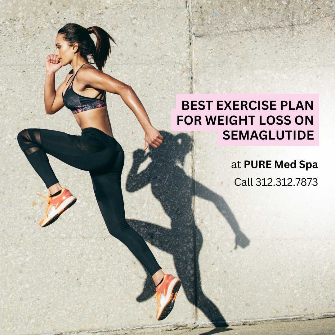 Best Exercise Plan for Weight Loss on Semaglutide Best Exercise Plan for Weight Loss on Semaglutide