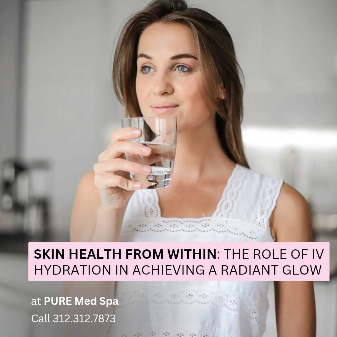 Skin Health from Within: The Role of IV Hydration in Achieving a Radiant Glow