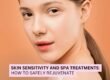 Skin Sensitivity and Spa Treatments