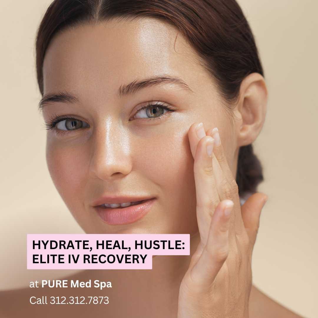 Hydrate, Heal, Hustle Elite IV Recovery at Pure Med Spa Hydrate, Heal, Hustle Elite IV Recovery at Pure Med Spa