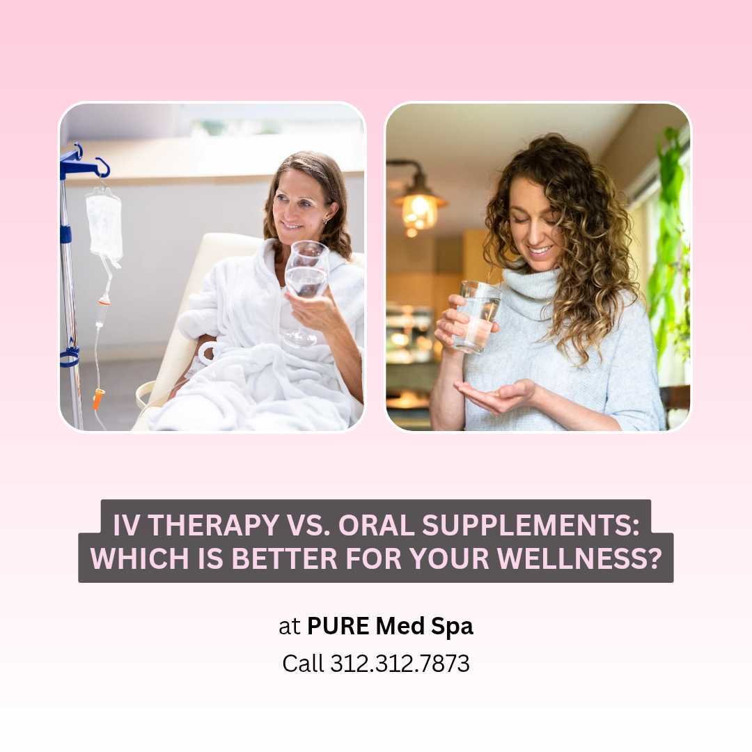 IV Therapy vs. Oral Supplements IV Therapy vs. Oral Supplements