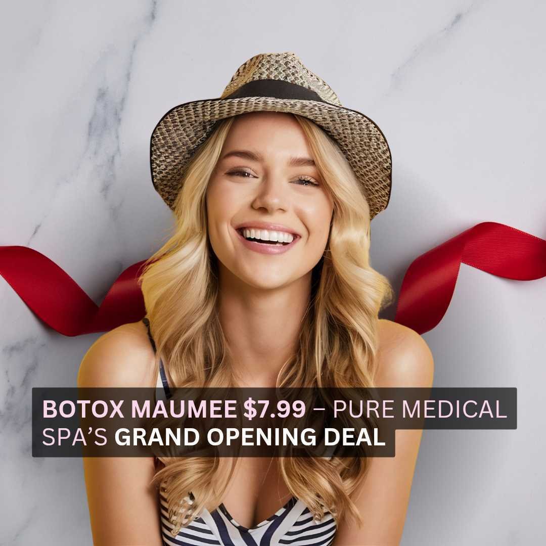 Botox Maumee $7.99 – Pure Medical Spa’s Grand Opening Deal Botox Maumee $7.99 – Pure Medical Spa’s Grand Opening Deal
