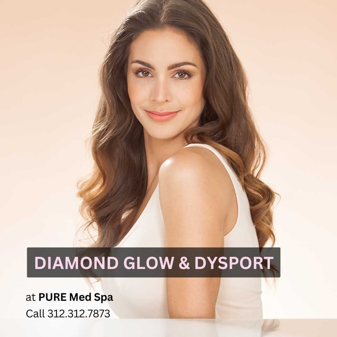 Diamond Glow & Dysport Diamond Glow & Dysport