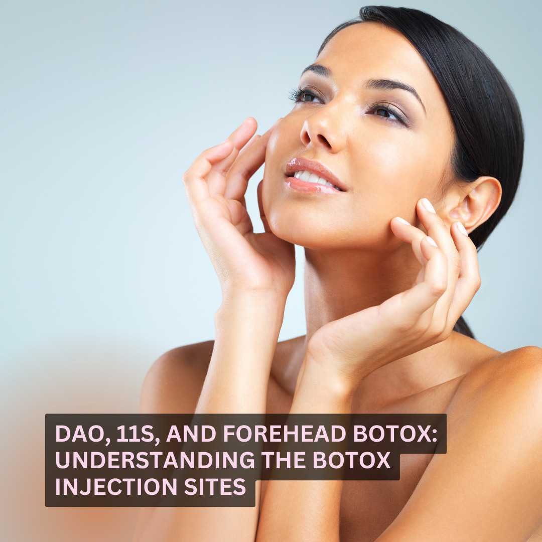 DAO, 11s, and Forehead Botox DAO, 11s, and Forehead Botox