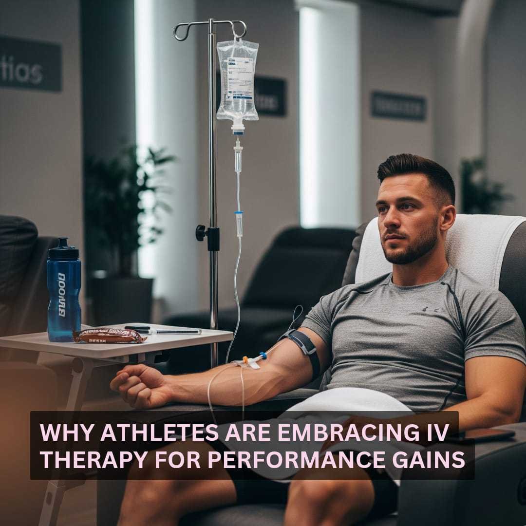 Why Athletes Are Embracing IV Therapy for Performance Gains Why Athletes Are Embracing IV Therapy for Performance Gains