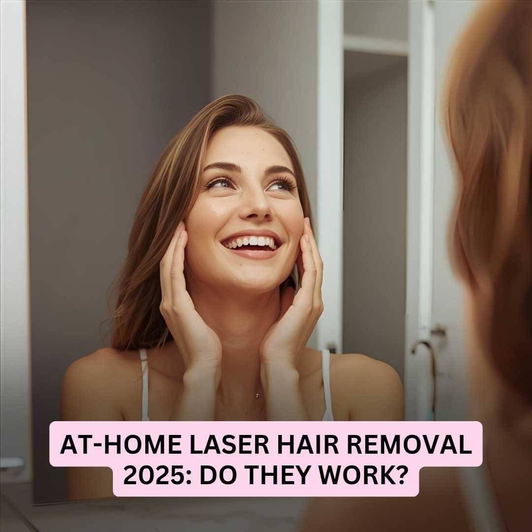 At-Home Laser Hair Removal 2025 At-Home Laser Hair Removal 2025