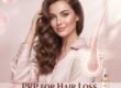 PRP for Hair Loss in Chicago Natural Regrowth Solution