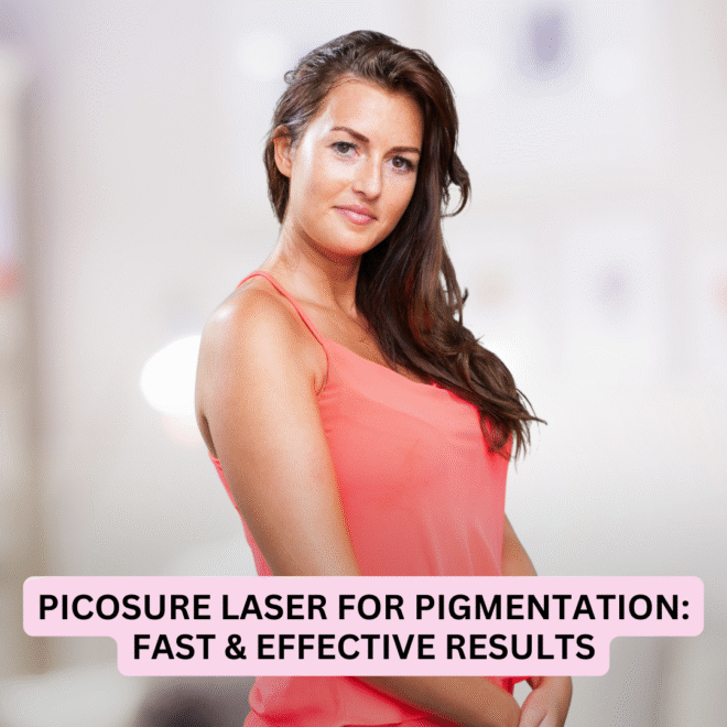 PicoSure Laser for Pigmentation