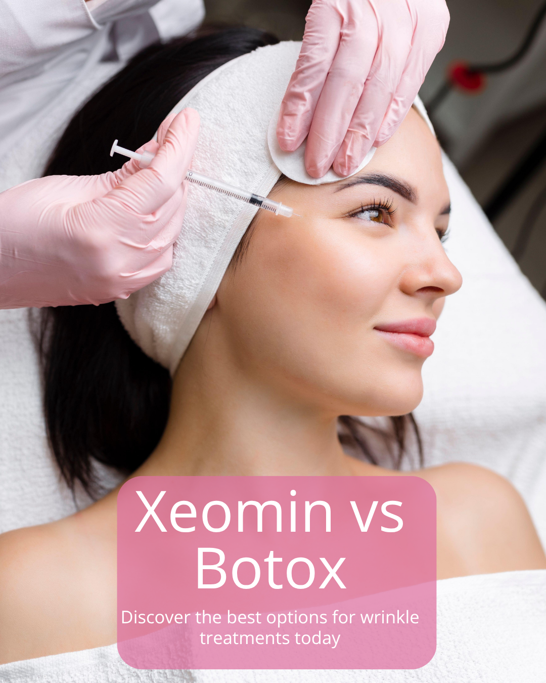 Xeomin VS Botox