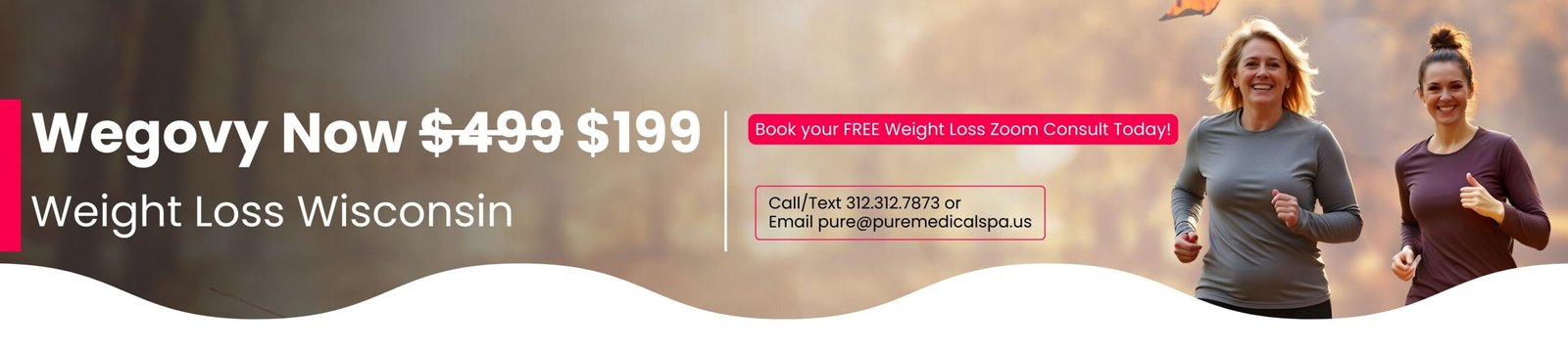 Weight loss program in Wisconsin with Wegovy now 199 at PURE Medical Spa