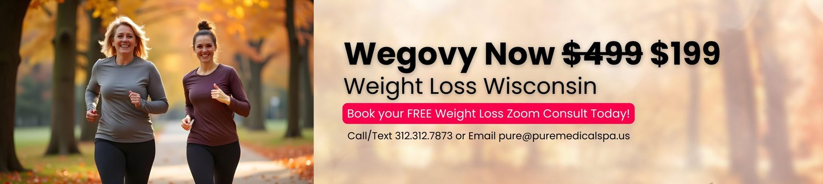 Weight loss program in Wisconsin with Wegovy now 199 at PURE Medical Spa