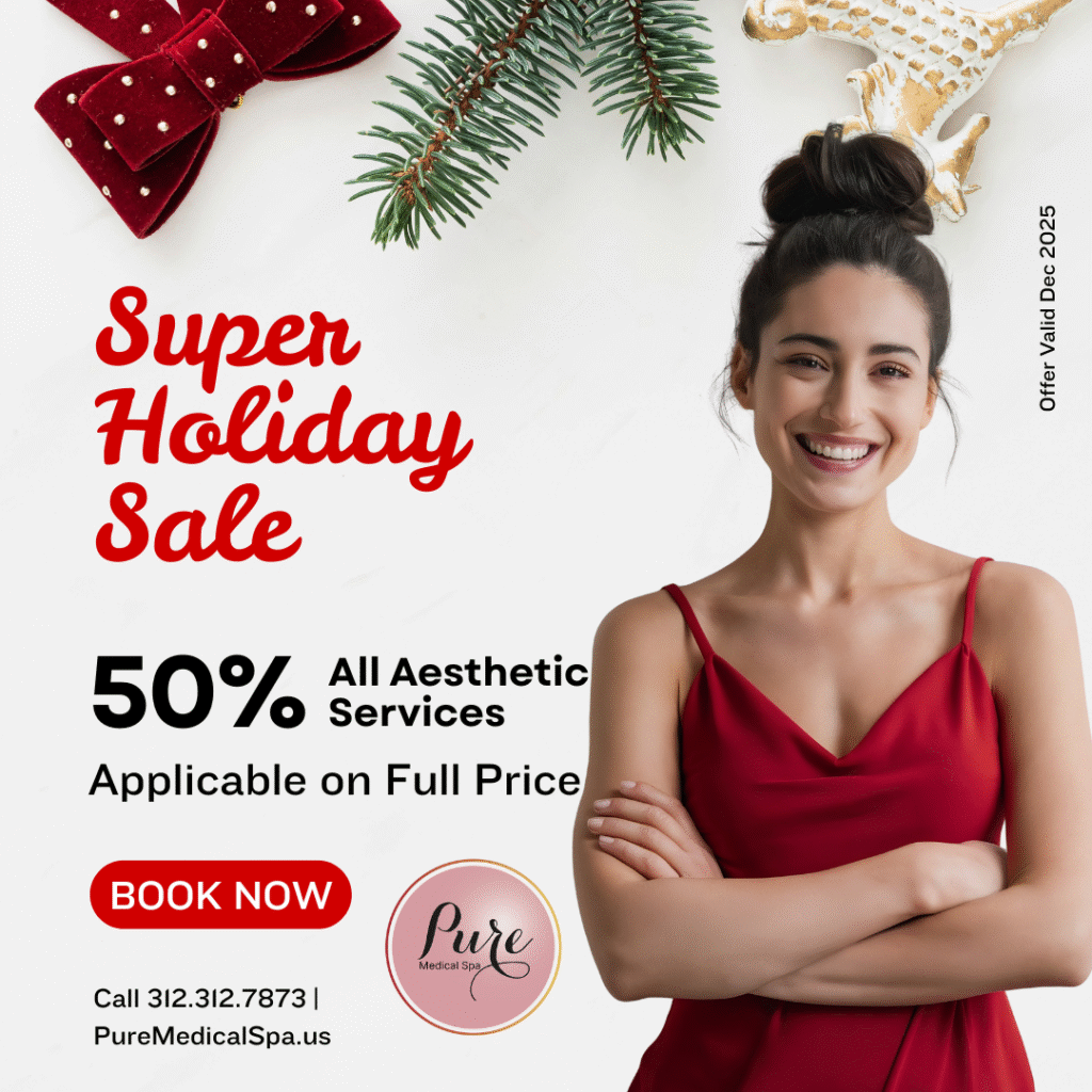 Fifty percent off all med spa services at PURE Med Spa Chicago holiday promotion