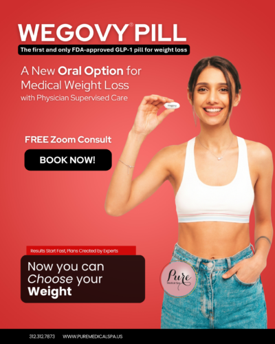 Wegovy Pill for Weight Loss, now available at PURE Med Spa Chicago