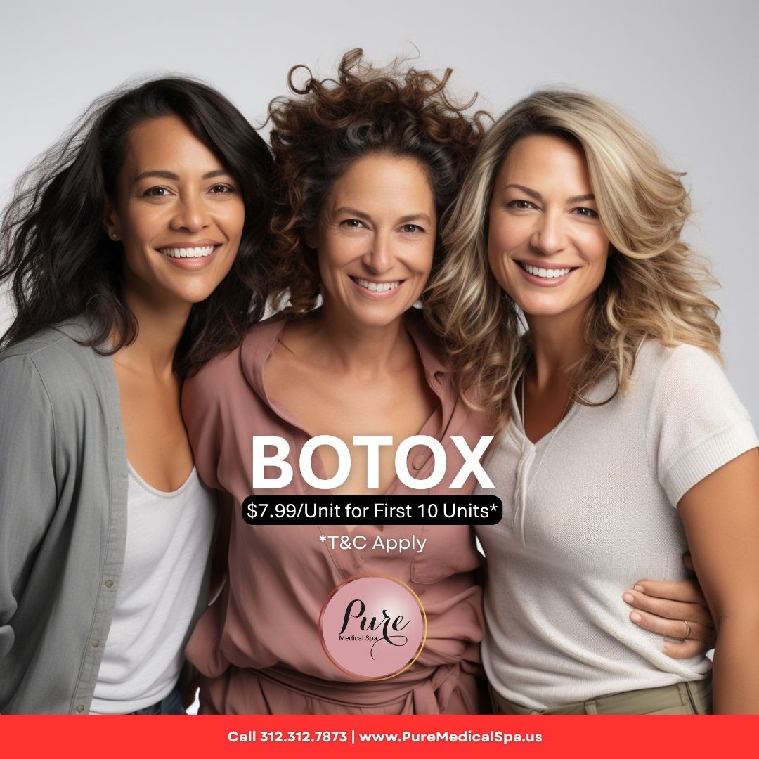 7-99-BOTOX-aug-2026 BOTOX 7.99 For First 10 Units Offer at PURE Med Spa Chicago for Summer Sale